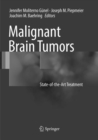 Malignant Brain Tumors : State-of-the-Art Treatment - Book