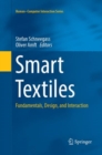 Smart Textiles : Fundamentals, Design, and Interaction - Book