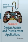 Serious Games and Edutainment Applications : Volume II - Book