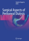 Surgical Aspects of Peritoneal Dialysis - Book
