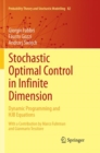 Stochastic Optimal Control in Infinite Dimension : Dynamic Programming and HJB Equations - Book