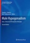 Male Hypogonadism : Basic, Clinical and Therapeutic Principles - Book