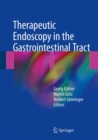 Therapeutic Endoscopy in the Gastrointestinal Tract - Book