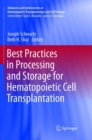 Best Practices in Processing and Storage for Hematopoietic Cell Transplantation - Book