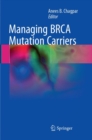 Managing BRCA Mutation Carriers - Book