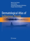Dermatological Atlas of Indigenous People - Book