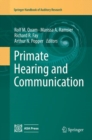 Primate Hearing and Communication - Book