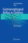 Gastroesophageal Reflux in Children : GER in Children - Book