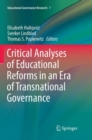 Critical Analyses of Educational Reforms in an Era of Transnational Governance - Book