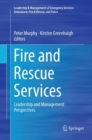 Fire and Rescue Services : Leadership and Management Perspectives - Book