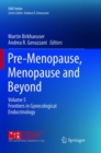 Pre-Menopause, Menopause and Beyond : Volume 5: Frontiers in Gynecological Endocrinology - Book