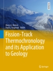 Fission-Track Thermochronology and its Application to Geology - eBook