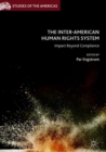 The Inter-American Human Rights System : Impact Beyond Compliance - Book