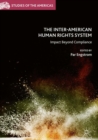 The Inter-American Human Rights System : Impact Beyond Compliance - eBook