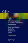 Colitis : A Practical Approach to Colon and Ileum Biopsy Interpretation - Book