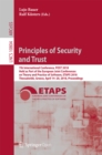 Principles of Security and Trust : 7th International Conference, POST 2018, Held as Part of the European Joint Conferences on Theory and Practice of Software, ETAPS 2018, Thessaloniki, Greece, April 1 - eBook