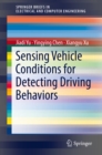 Sensing Vehicle Conditions for Detecting Driving Behaviors - eBook