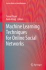 Machine Learning Techniques for Online Social Networks - eBook