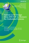 System Level Design from HW/SW to Memory for Embedded Systems : 5th IFIP TC 10 International Embedded Systems Symposium, IESS 2015, Foz do Iguacu, Brazil, November 3-6, 2015, Proceedings - eBook