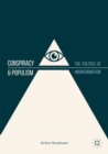 Conspiracy & Populism : The Politics of Misinformation - Book