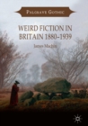 Weird Fiction in Britain 1880-1939 - eBook