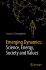 Emerging Dynamics: Science, Energy, Society and Values - eBook