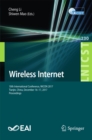 Wireless Internet : 10th International Conference, WiCON 2017, Tianjin, China, December 16-17, 2017, Proceedings - eBook