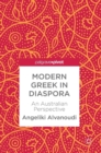 Modern Greek in Diaspora : An Australian Perspective - Book