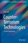 Counter-Terrorism Technologies : A Critical Assessment - eBook