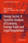 Energy Sector: A Systemic Analysis of Economy, Foreign Trade and Legal Regulations - eBook