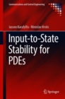 Input-to-State Stability for PDEs - Book