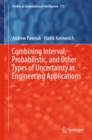 Combining Interval, Probabilistic, and Other Types of Uncertainty in Engineering Applications - eBook