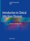Introduction to Clinical Infectious Diseases : A Problem-Based Approach - Book
