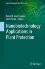 Nanobiotechnology Applications in Plant Protection - eBook