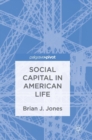Social Capital in American Life - Book