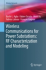 Wireless Communications for Power Substations: RF Characterization and Modeling - eBook