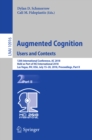 Augmented Cognition: Users and Contexts : 12th International Conference, AC 2018, Held as Part of HCI International 2018, Las Vegas, NV, USA, July 15-20, 2018, Proceedings, Part II - eBook