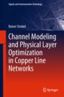 Channel Modeling and Physical Layer Optimization in Copper Line Networks - eBook