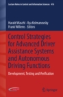 Control Strategies for Advanced Driver Assistance Systems and Autonomous Driving Functions : Development, Testing and Verification - eBook
