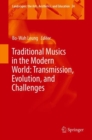 Traditional Musics in the Modern World: Transmission, Evolution, and Challenges - eBook