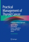 Practical Management of Thyroid Cancer : A Multidisciplinary Approach - Book