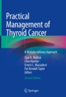 Practical Management of Thyroid Cancer : A Multidisciplinary Approach - eBook