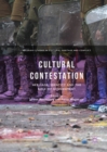 Cultural Contestation : Heritage, Identity and the Role of Government - eBook
