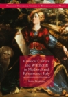 Classical Culture and Witchcraft in Medieval and Renaissance Italy - eBook
