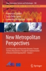 New Metropolitan Perspectives : Local Knowledge and Innovation Dynamics Towards Territory Attractiveness Through the Implementation of Horizon/E2020/Agenda2030 - Volume 1 - eBook