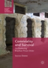Conviviality and Survival : Co-Producing Brazilian Prison Order - eBook