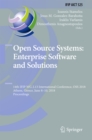 Open Source Systems: Enterprise Software and Solutions : 14th IFIP WG 2.13 International Conference, OSS 2018, Athens, Greece, June 8-10, 2018, Proceedings - eBook