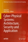 Cyber-Physical Systems: Architecture, Security and Application - eBook
