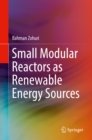Small Modular Reactors as Renewable Energy Sources - eBook