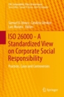 ISO 26000 - A Standardized View on Corporate Social Responsibility : Practices, Cases and Controversies - eBook